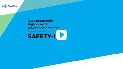 Still startscherm animatievideo Voorbeelden reflectiemethoden Safety-II